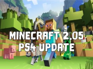 Minecraft 2.05 PS4 Update