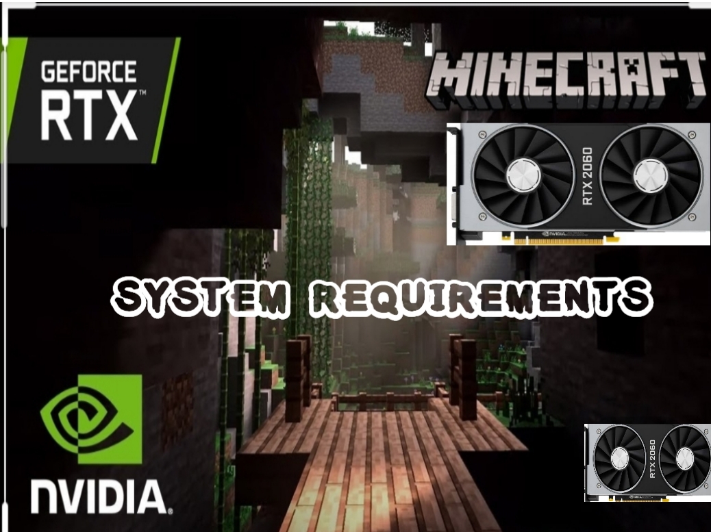 Minecraft RTX System Requirements