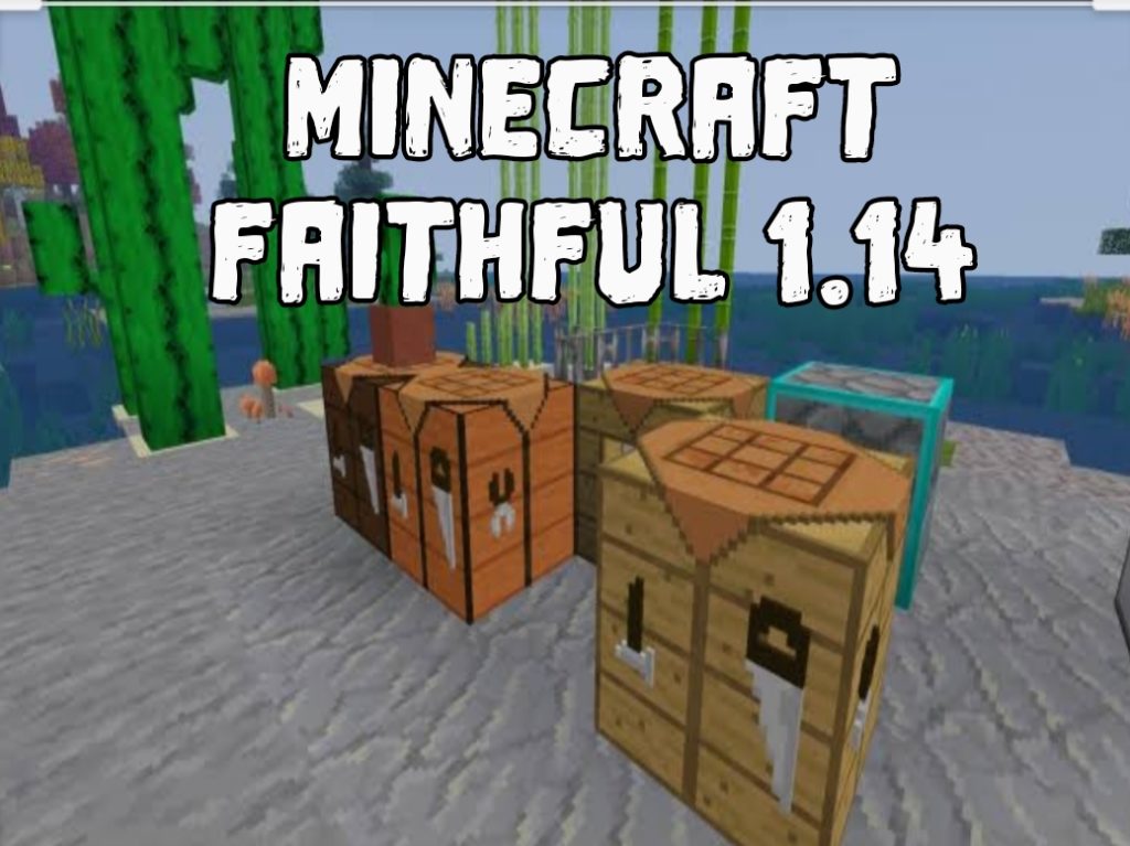 Minecraft Faithful 1.14