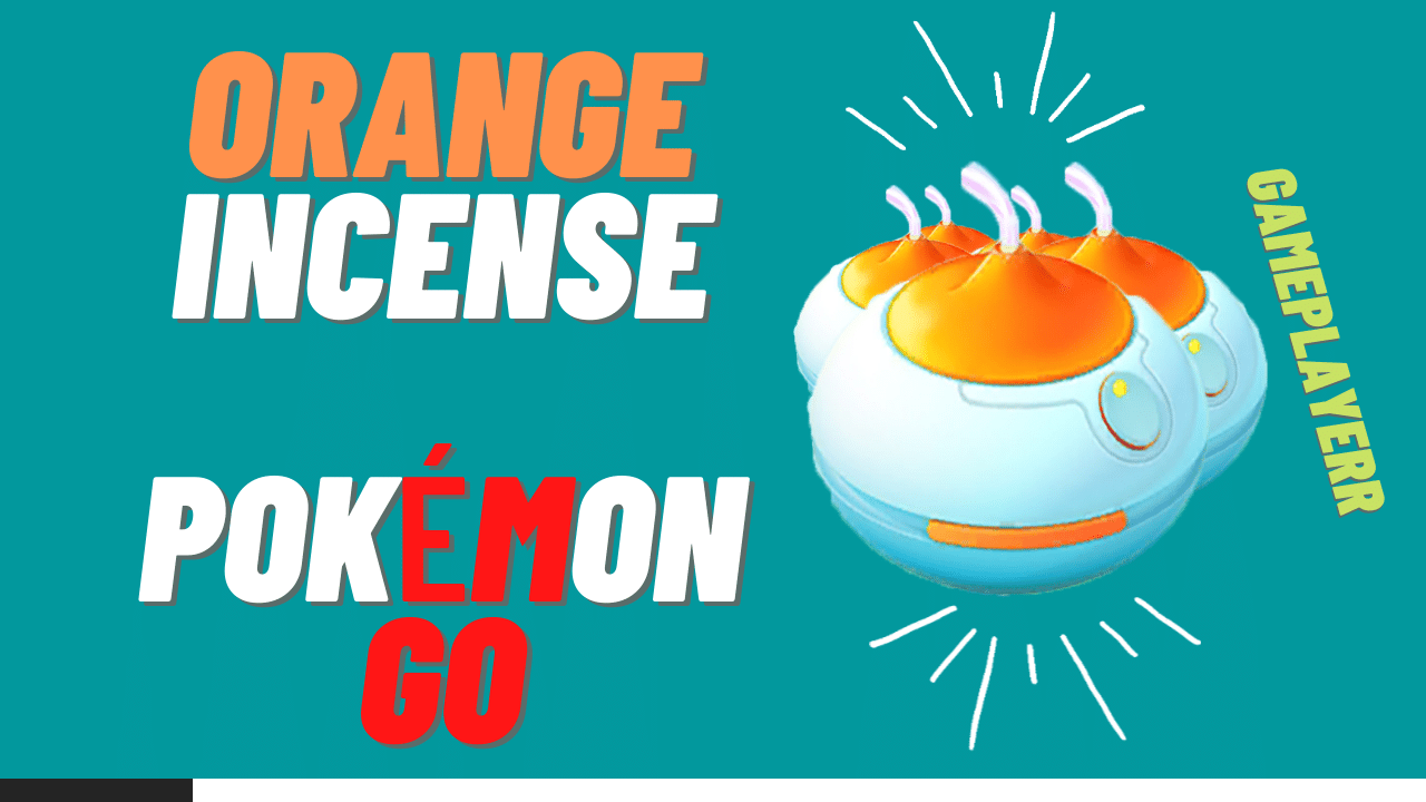 Orange Incense Pokemon Go