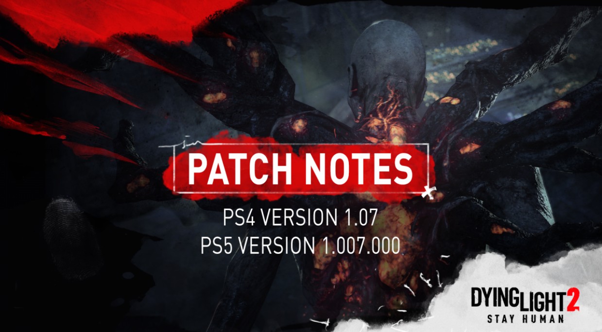 Dying Light 2 Update 1.07 Patch Notes